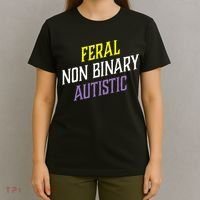 Feral Non Binary Autistic Meme Enby Pride T-Shirt thumb 4