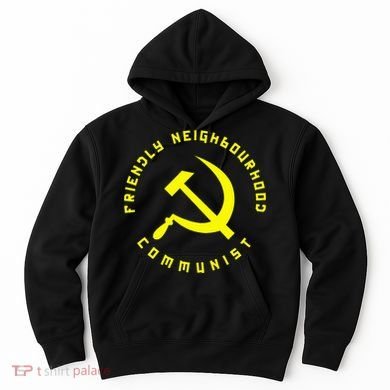 Friendly Neighbourhood Communist Funny Communism Hoodie