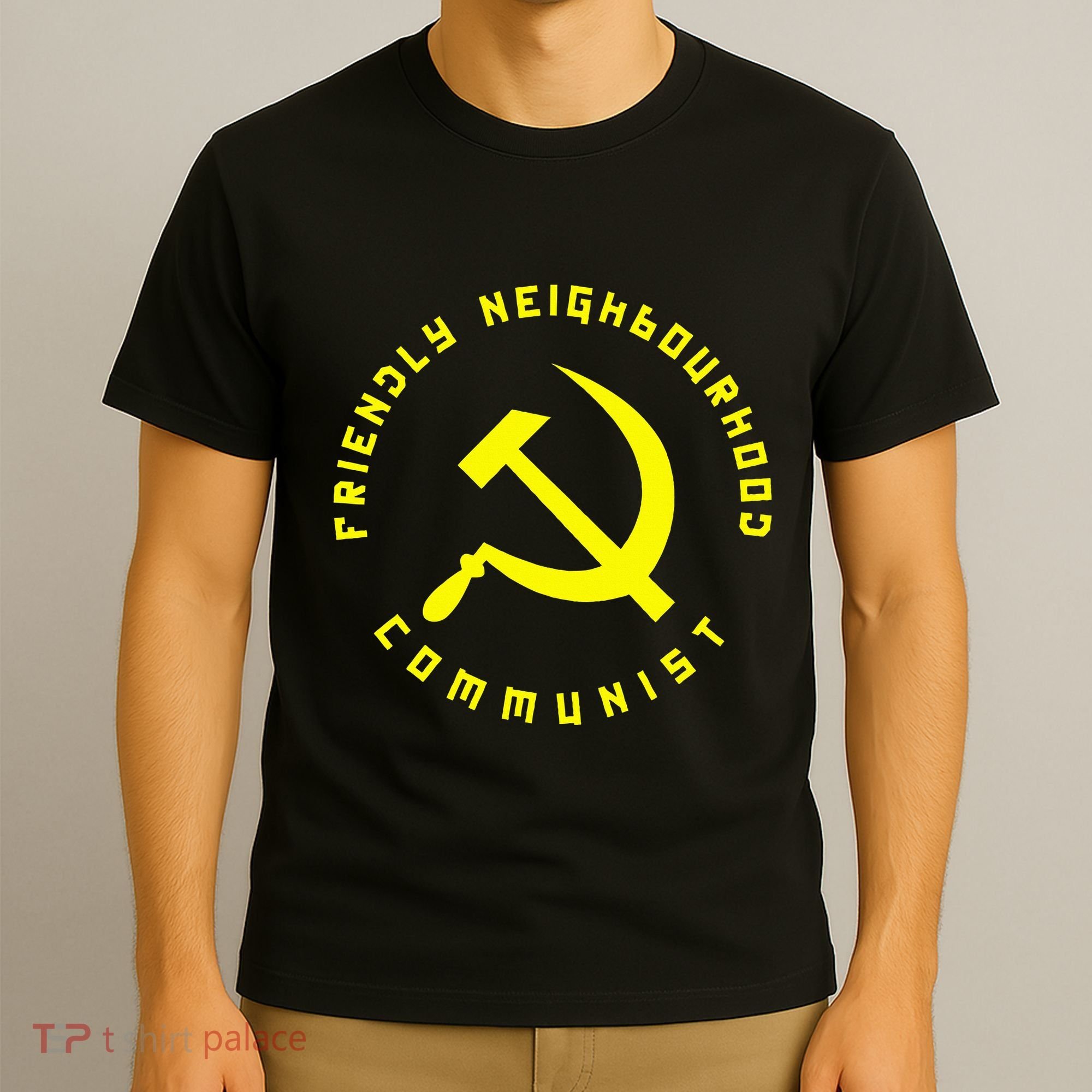 Friendly Neighbourhood Communist Funny Communism T-Shirt