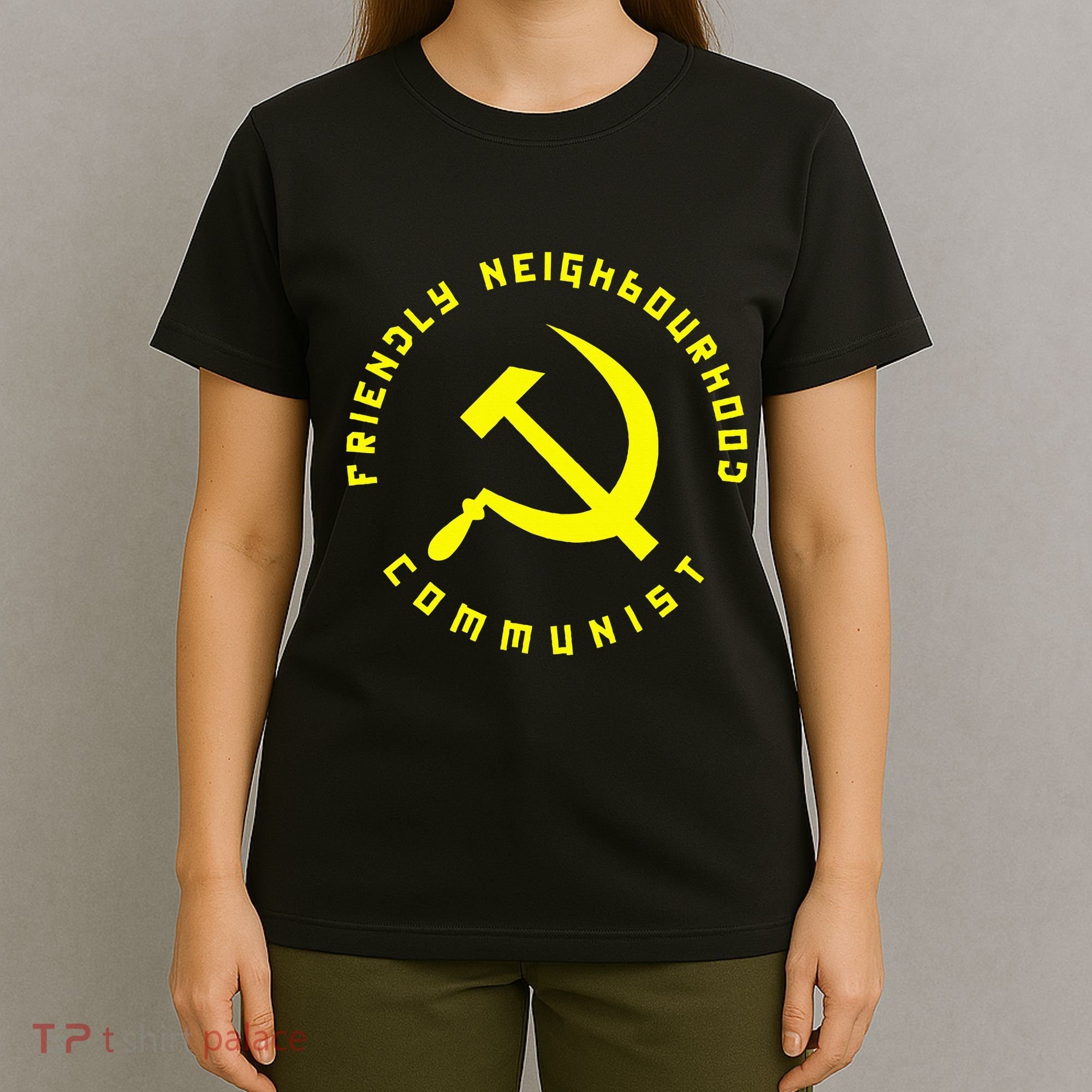 Friendly Neighbourhood Communist Funny Communism T-Shirt