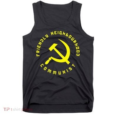 Friendly Neighbourhood Communist Funny Communism Tank Top