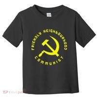 Friendly Neighbourhood Communist Funny Communism Toddler T-Shirt thumb 0