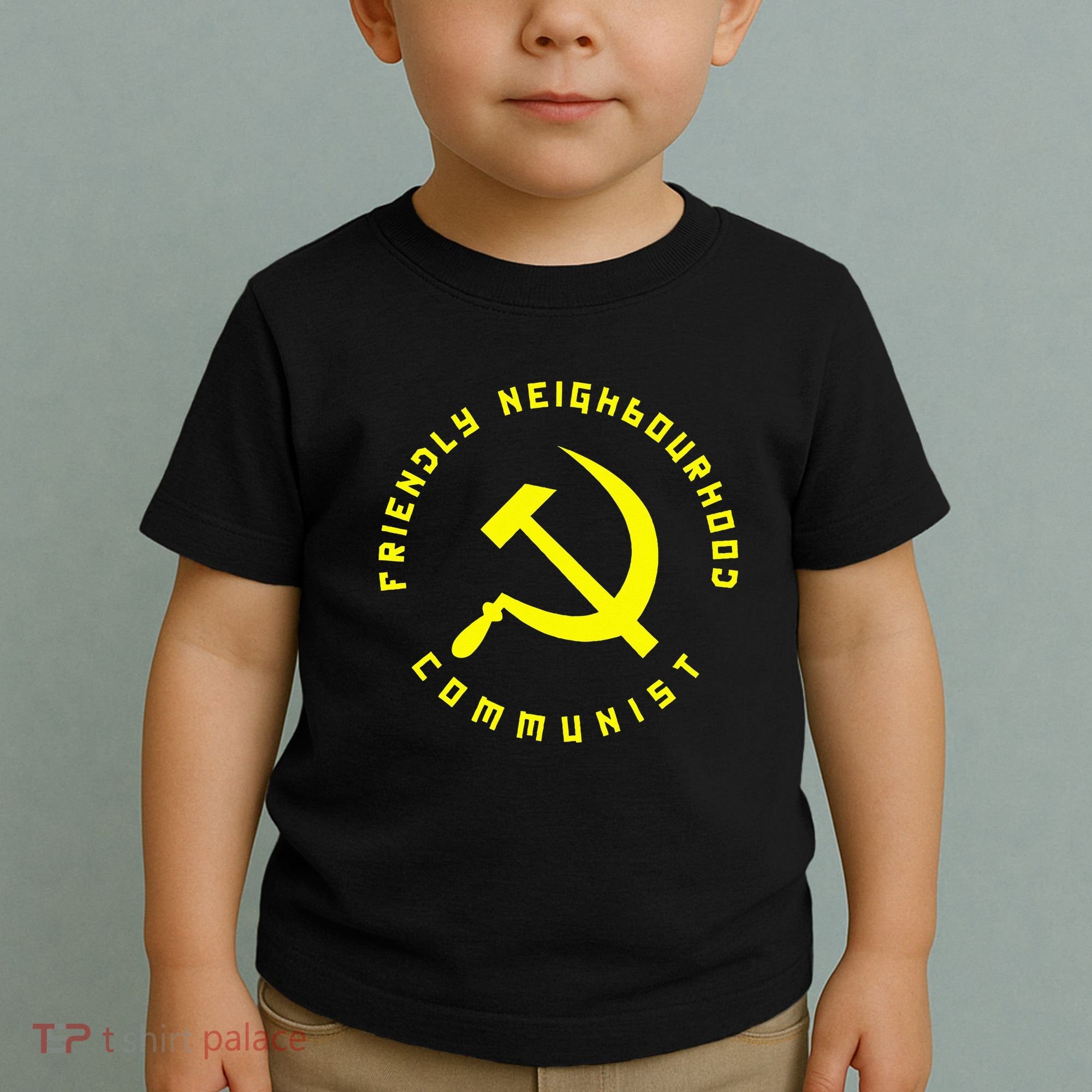 Friendly Neighbourhood Communist Funny Communism Toddler T-Shirt