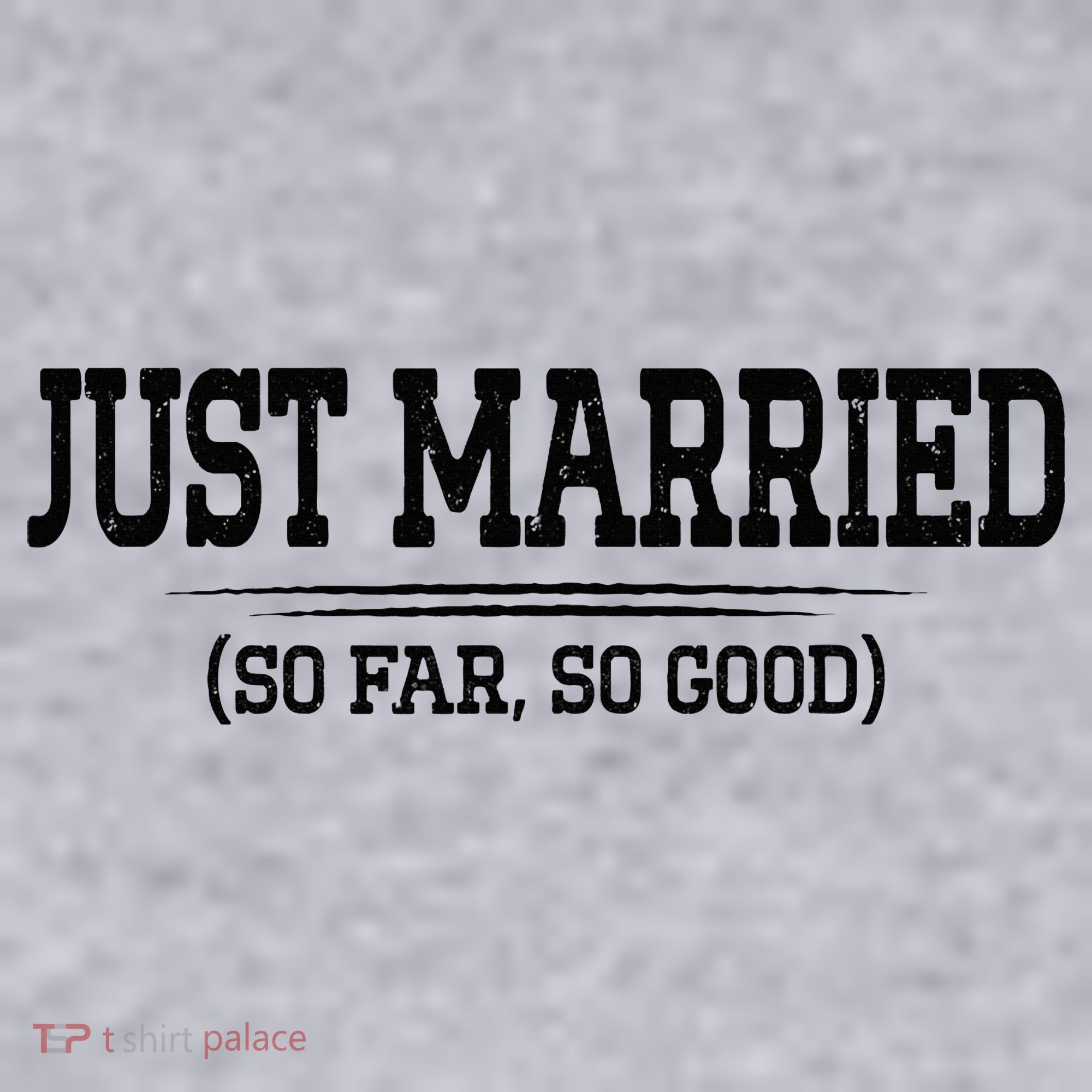 Funny Newlywed Couple Just Married So Far So Good Husband Women's Sweatshirt