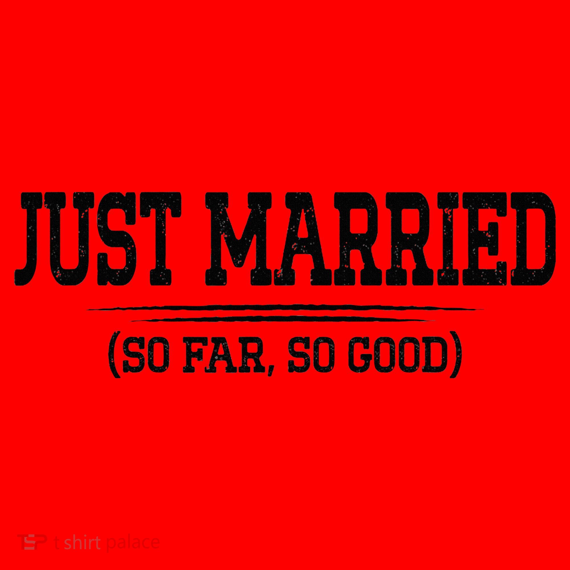 Funny Newlywed Couple Just Married So Far So Good Husband Santa Hat