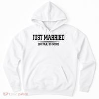 Funny Newlywed Couple Just Married So Far So Good Husband Hoodie thumb 0