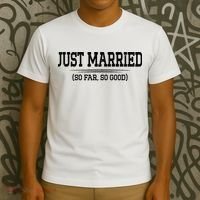 Funny Newlywed Couple Just Married So Far So Good Husband T-Shirt thumb 3