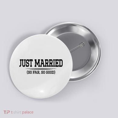 Funny Newlywed Couple Just Married So Far So Good Husband Button