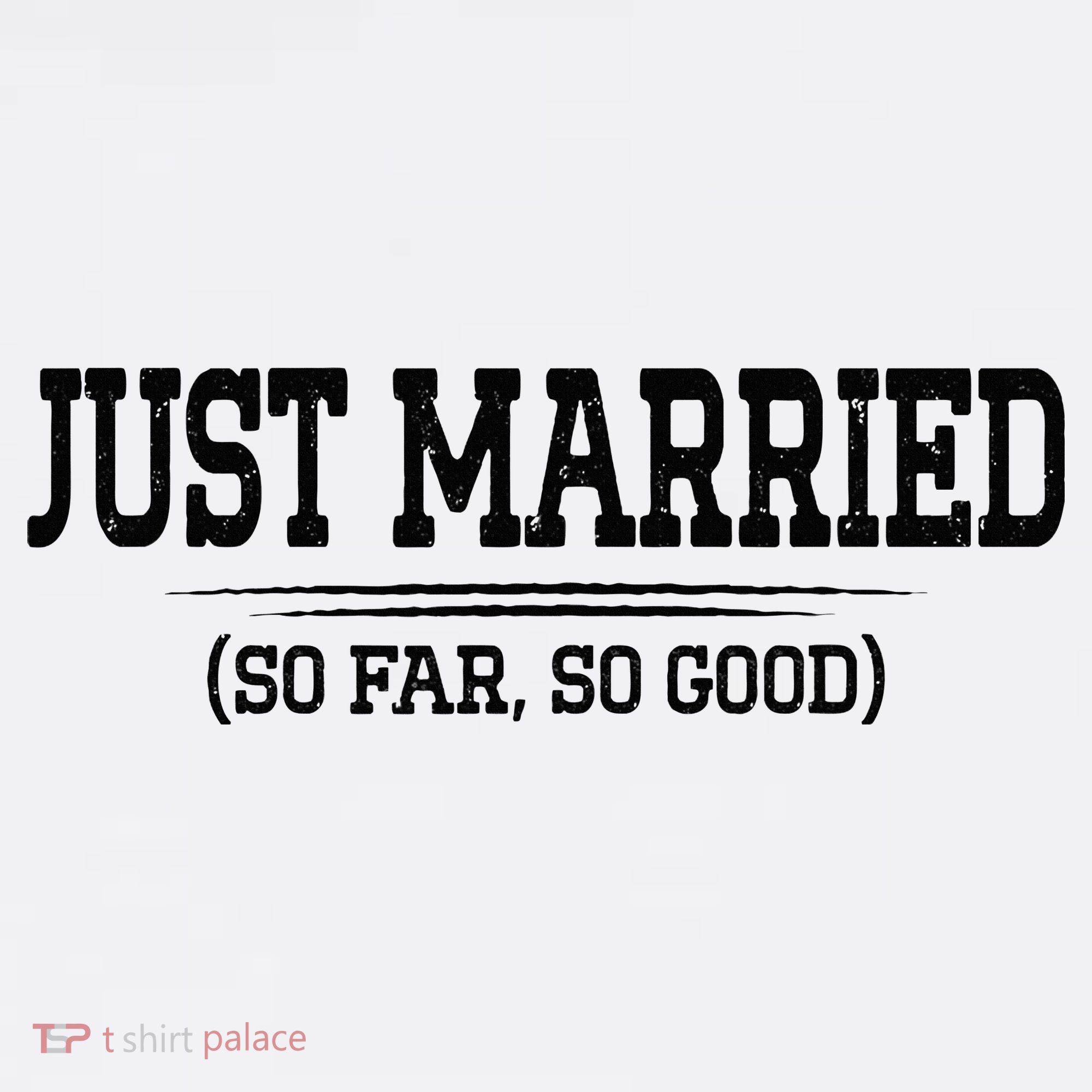 Funny Newlywed Couple Just Married So Far So Good Husband Women's Tank Top