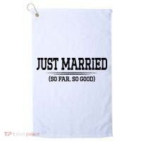 Funny Newlywed Couple Just Married So Far So Good Husband Golf Towel thumb 0