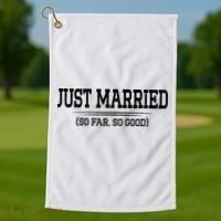 Funny Newlywed Couple Just Married So Far So Good Husband Golf Towel thumb 1