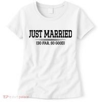 Funny Newlywed Couple Just Married So Far So Good Husband Women's T-Shirt thumb 0