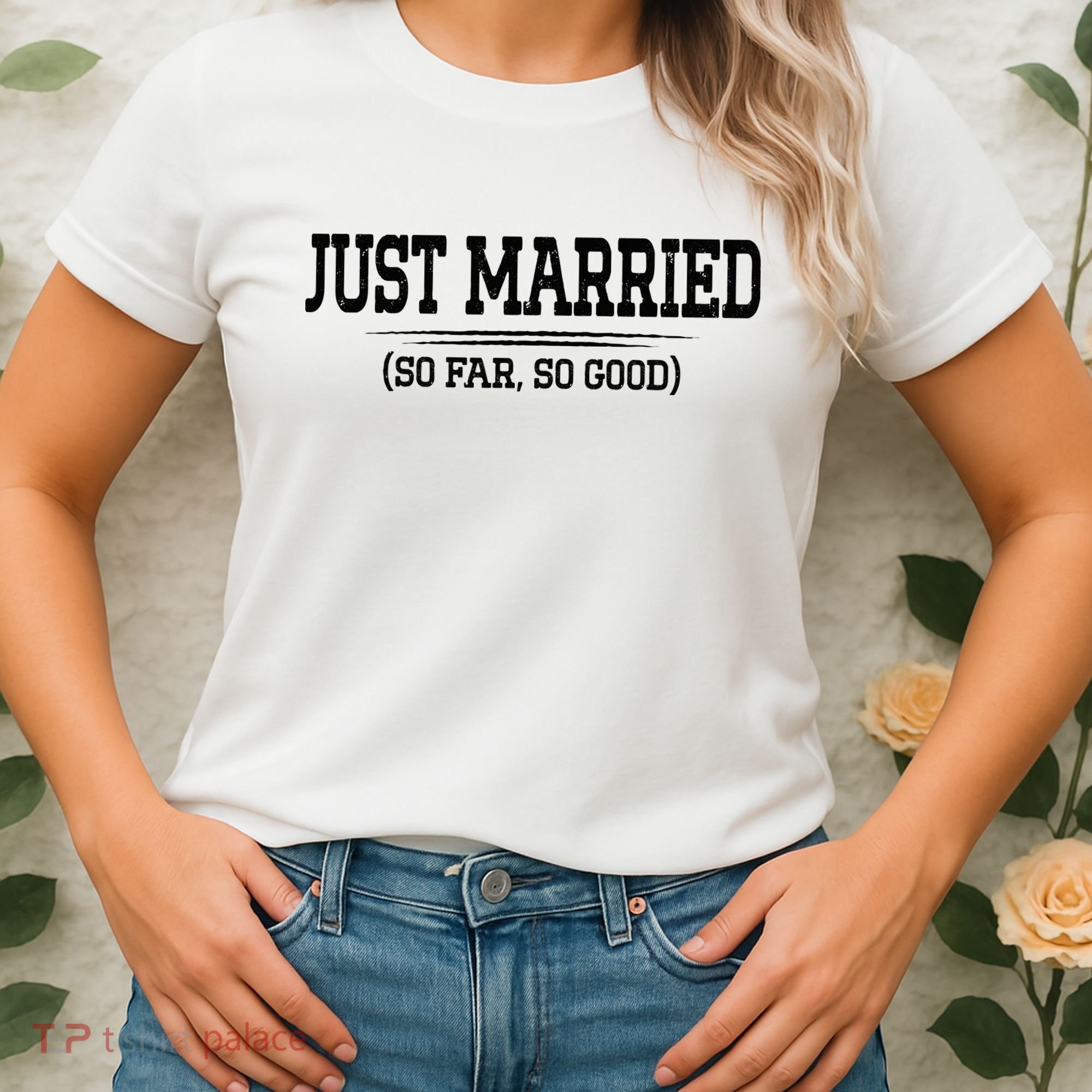 Funny Newlywed Couple Just Married So Far So Good Husband Women's T-Shirt