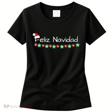 Feliz Navidad Christmas TShirt Women's T-Shirt