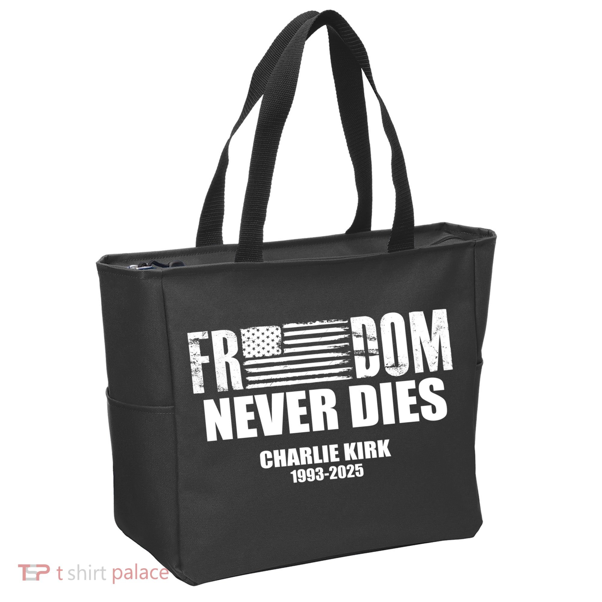 Freedom Never Dies Charlie Kirk 1993-2025 Tote Bag