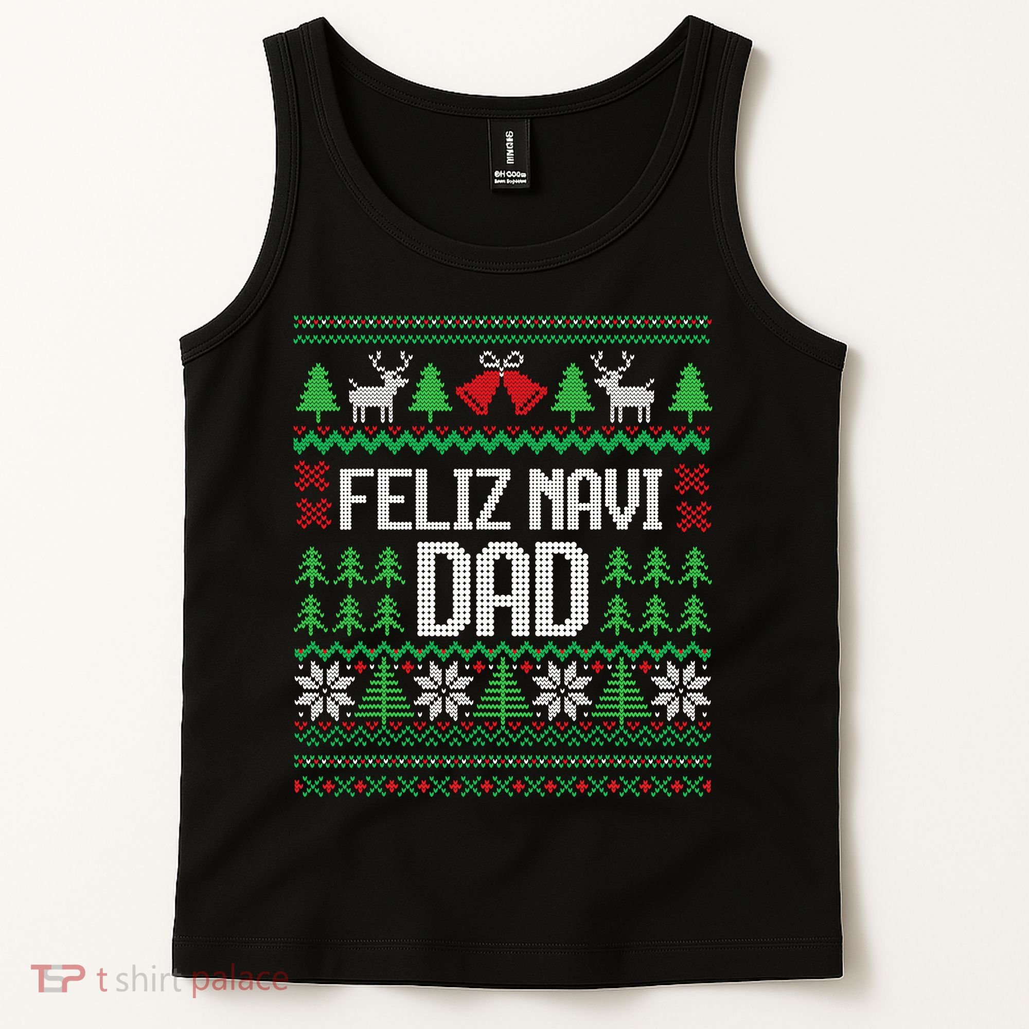 Feliz Navi Dad Funny Ugly Sweater for Christmas Tank Top