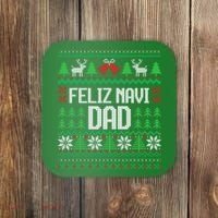 Feliz Navi Dad Funny Ugly Sweater for Christmas Coaster thumb 0