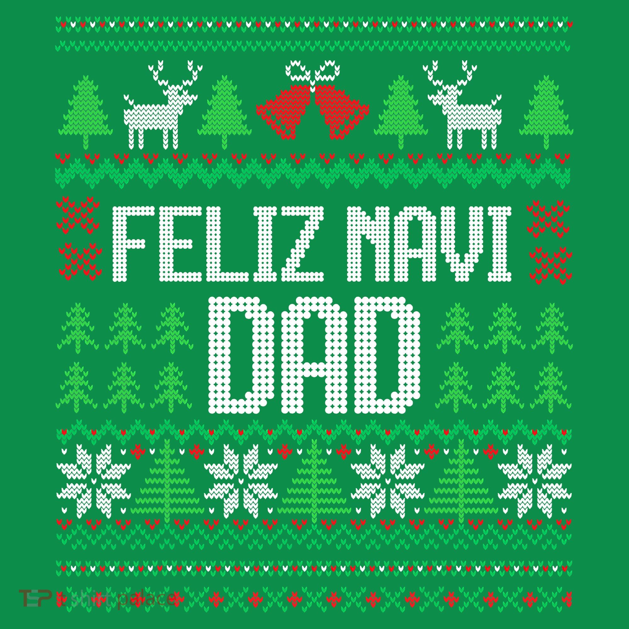 Feliz Navi Dad Funny Ugly Sweater for Christmas Mousepad