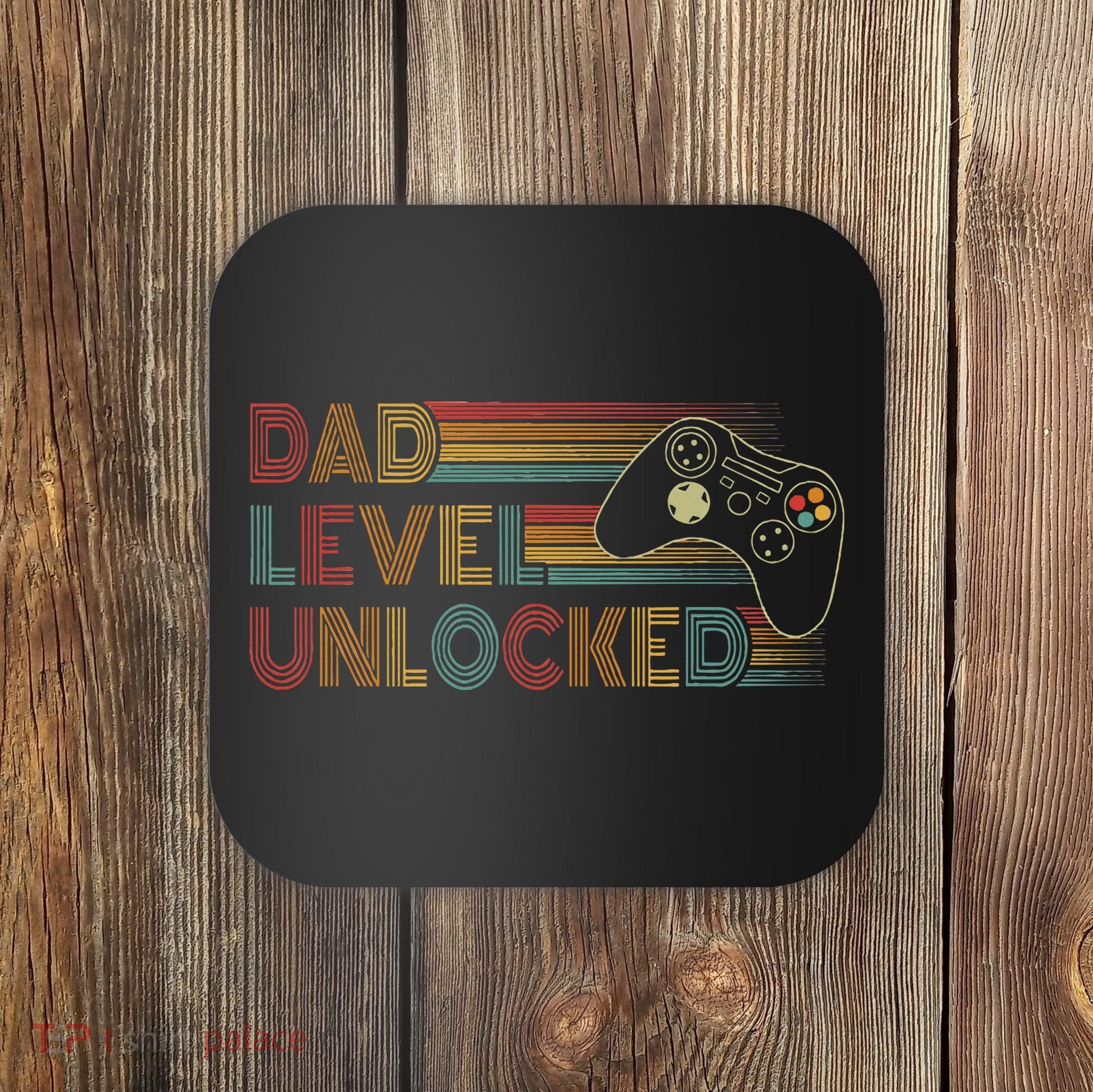 Funny New Dad Dad Level Unlocked Gaming Coaster
