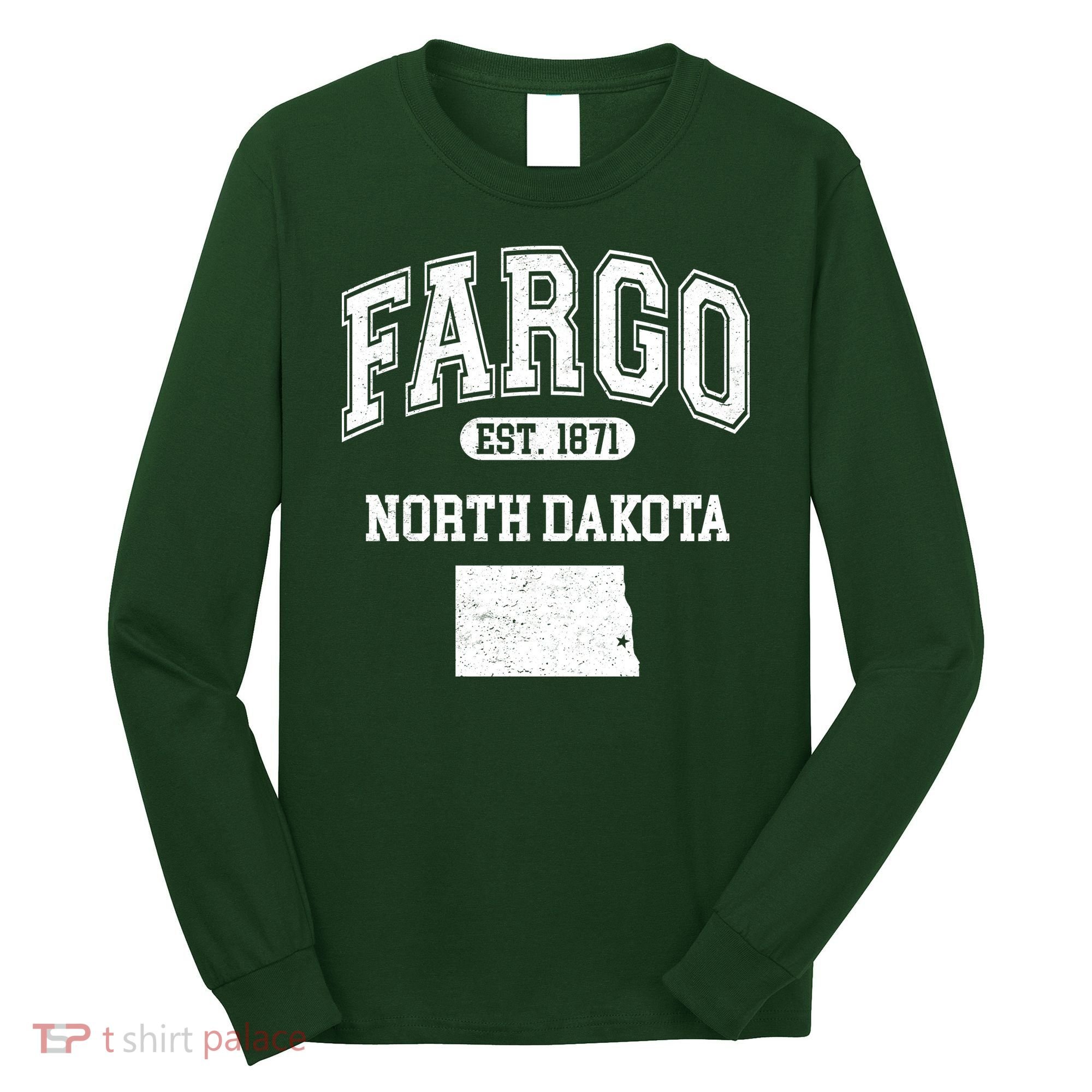 Fargo North Dakota Est 1871 Varsity Long Sleeve Shirt