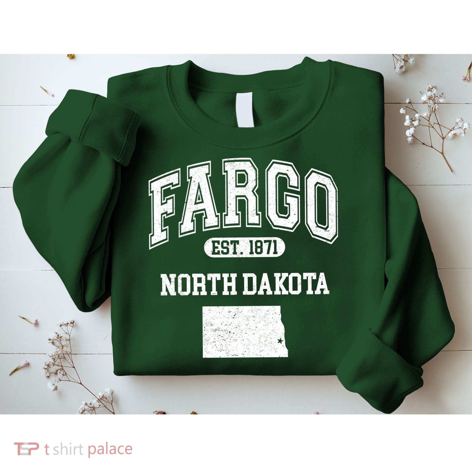 Fargo North Dakota Est 1871 Varsity Sweatshirt