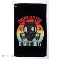 Funny New Dad Prepared For Diaper Duty Daddy Diaper Duty Golf Towel thumb 0