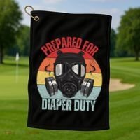 Funny New Dad Prepared For Diaper Duty Daddy Diaper Duty Golf Towel thumb 1
