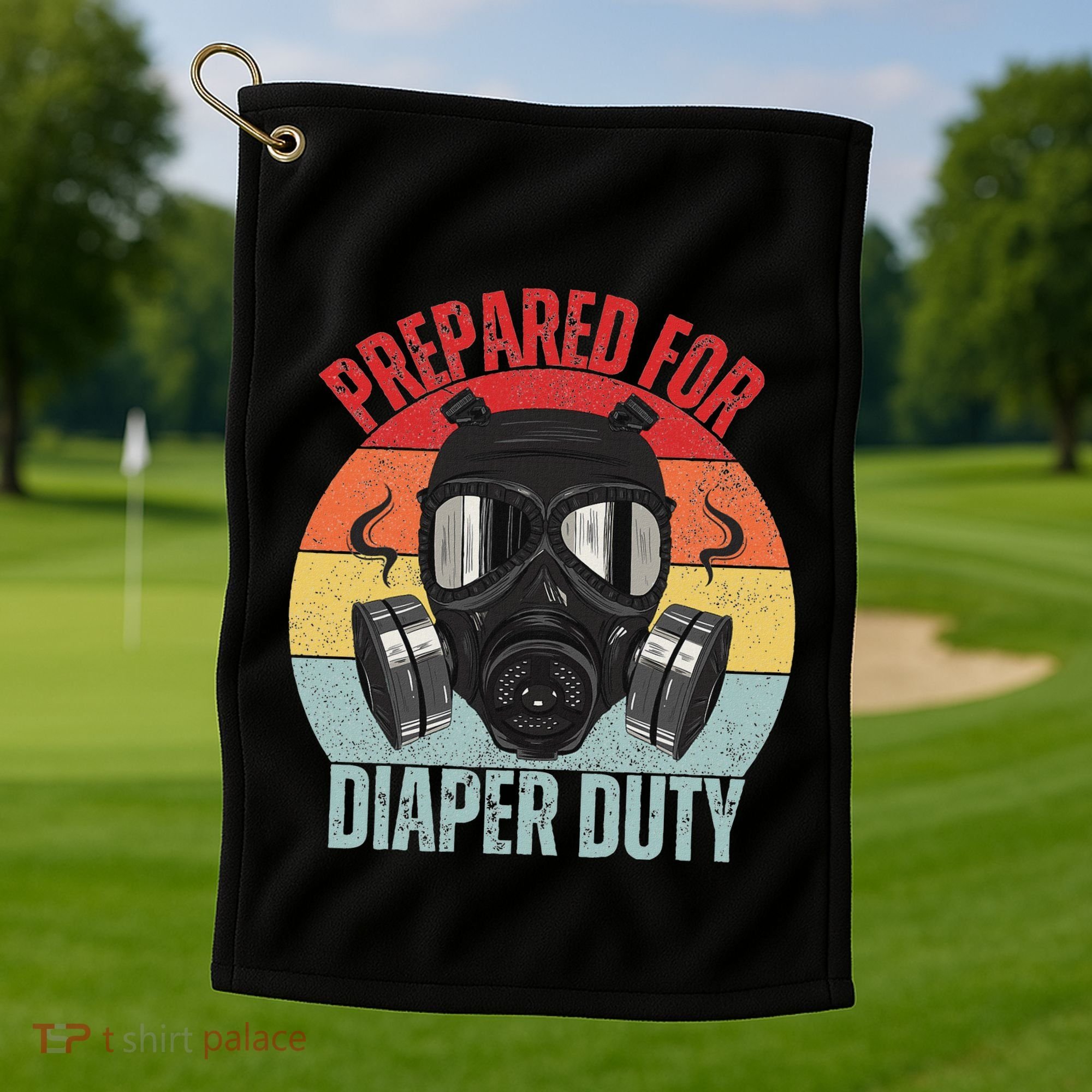 Funny New Dad Prepared For Diaper Duty Daddy Diaper Duty Golf Towel