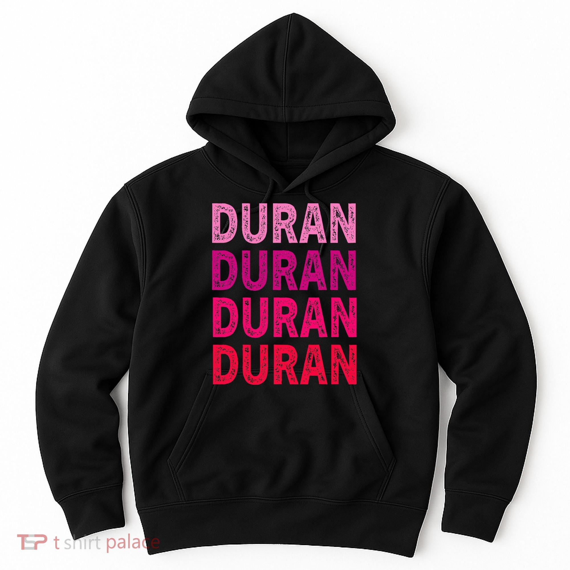 First Name Duran I Love Duran Hoodie