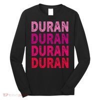 First Name Duran I Love Duran Long Sleeve Shirt thumb 0