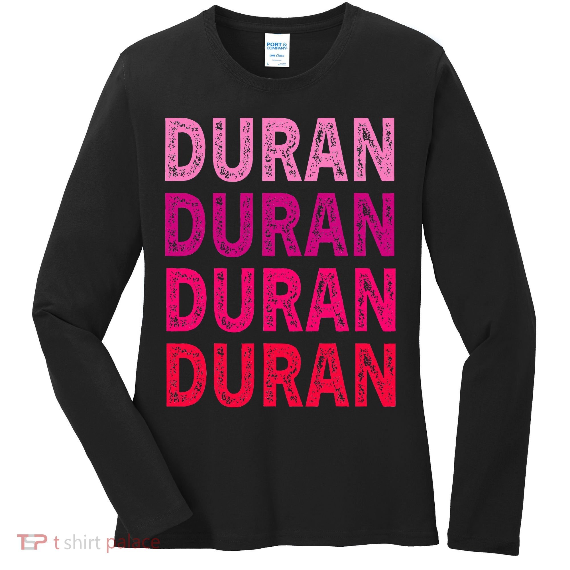 First Name Duran I Love Duran Women's Long Sleeve Shirt