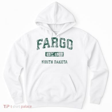 Fargo North Dakota Nd Hoodie