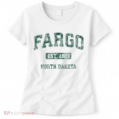 Fargo North Dakota Nd Women's T-Shirt