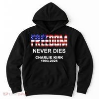 Freedom Never Dies Charlie Kirk Hoodie thumb 0