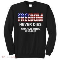 Freedom Never Dies Charlie Kirk Sweatshirt thumb 0