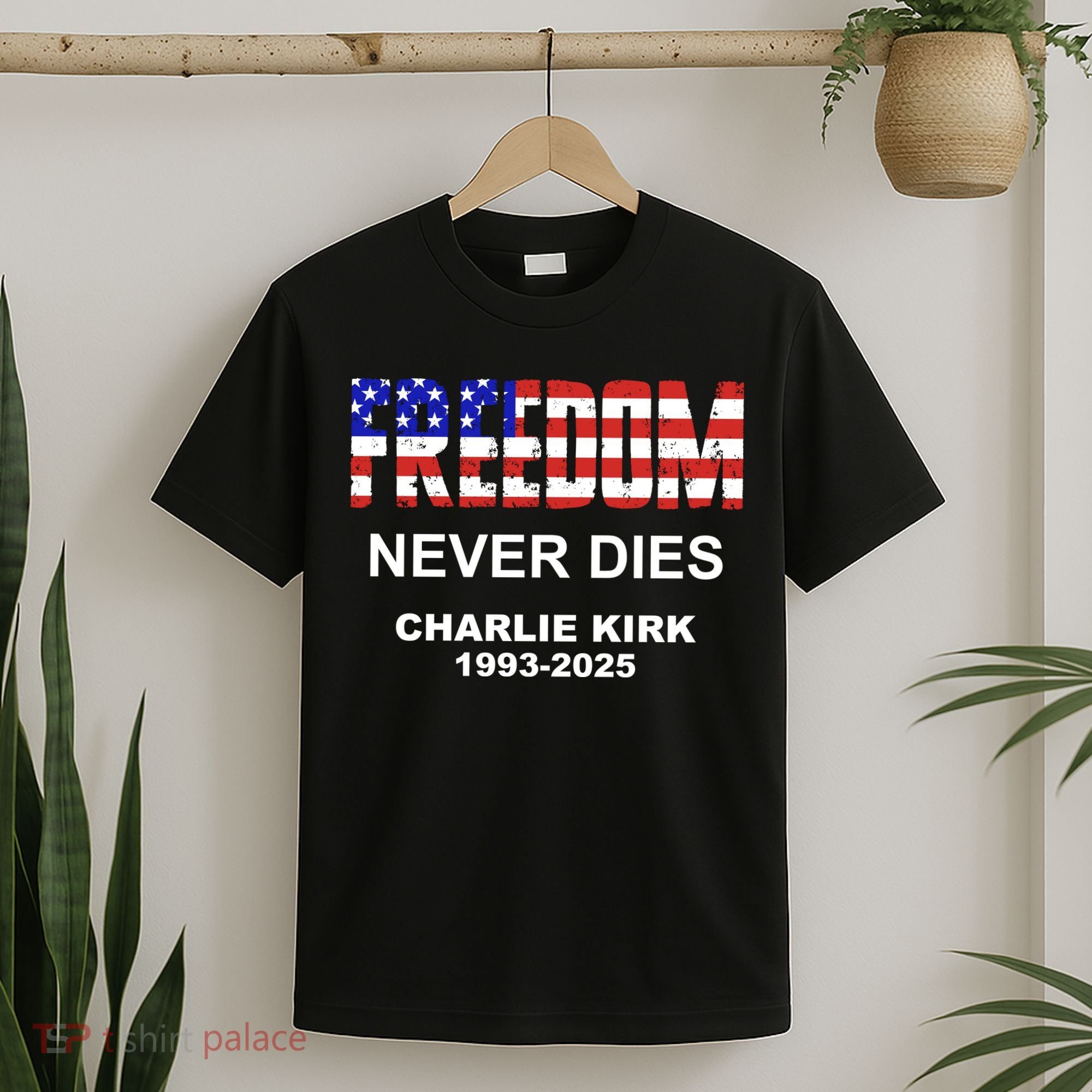 Freedom Never Dies Charlie Kirk T-Shirt