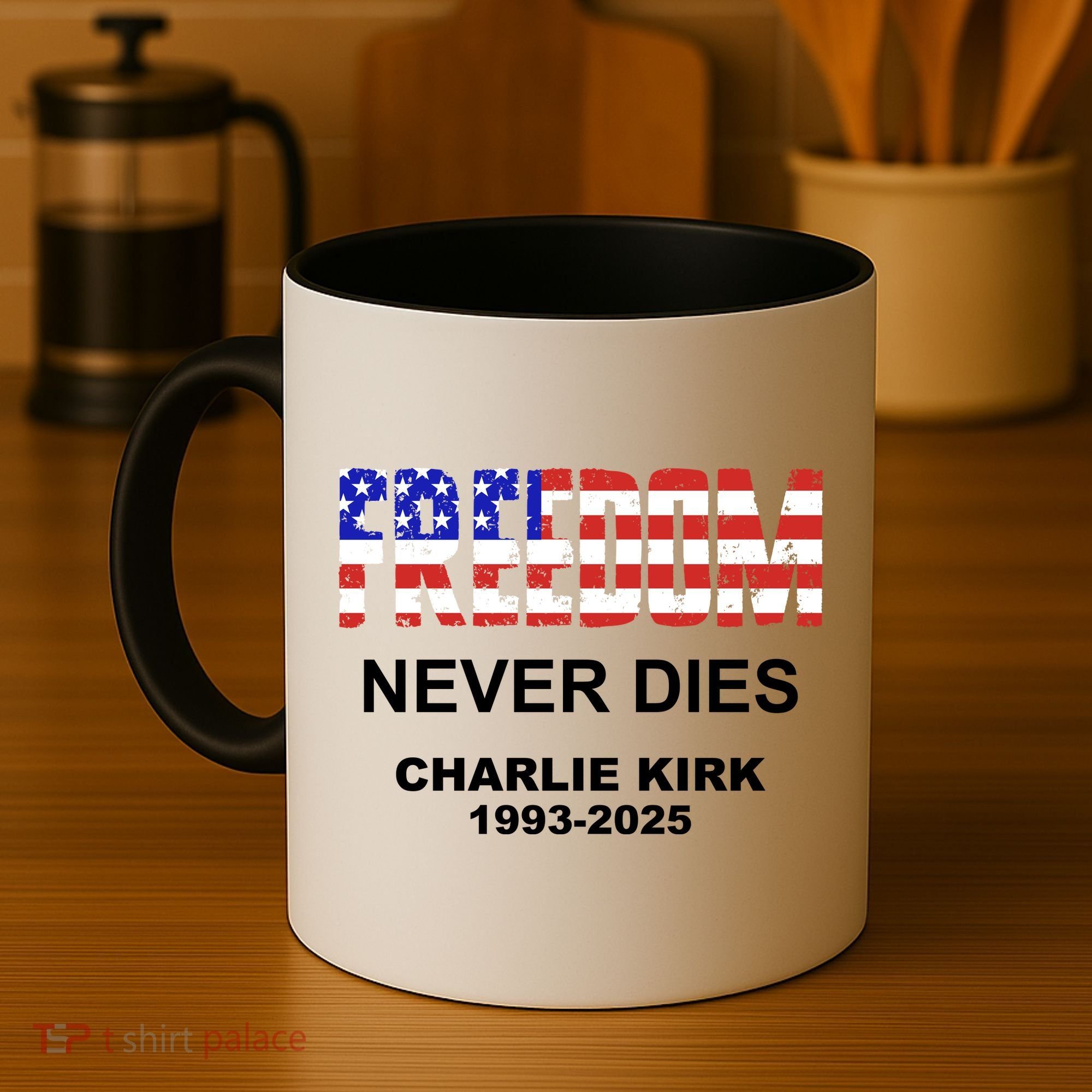 Freedom Never Dies Charlie Kirk Coffee Mug