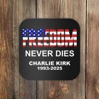 Freedom Never Dies Charlie Kirk Coaster thumb 0