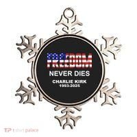 Freedom Never Dies Charlie Kirk Ornament thumb 0