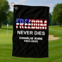 Freedom Never Dies Charlie Kirk Golf Towel thumb 1
