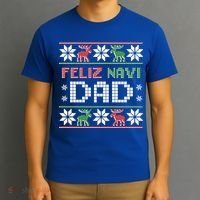Feliz Navi Dad Navidad Funny Christmas Ugly Father Funny Gift T-Shirt thumb 3