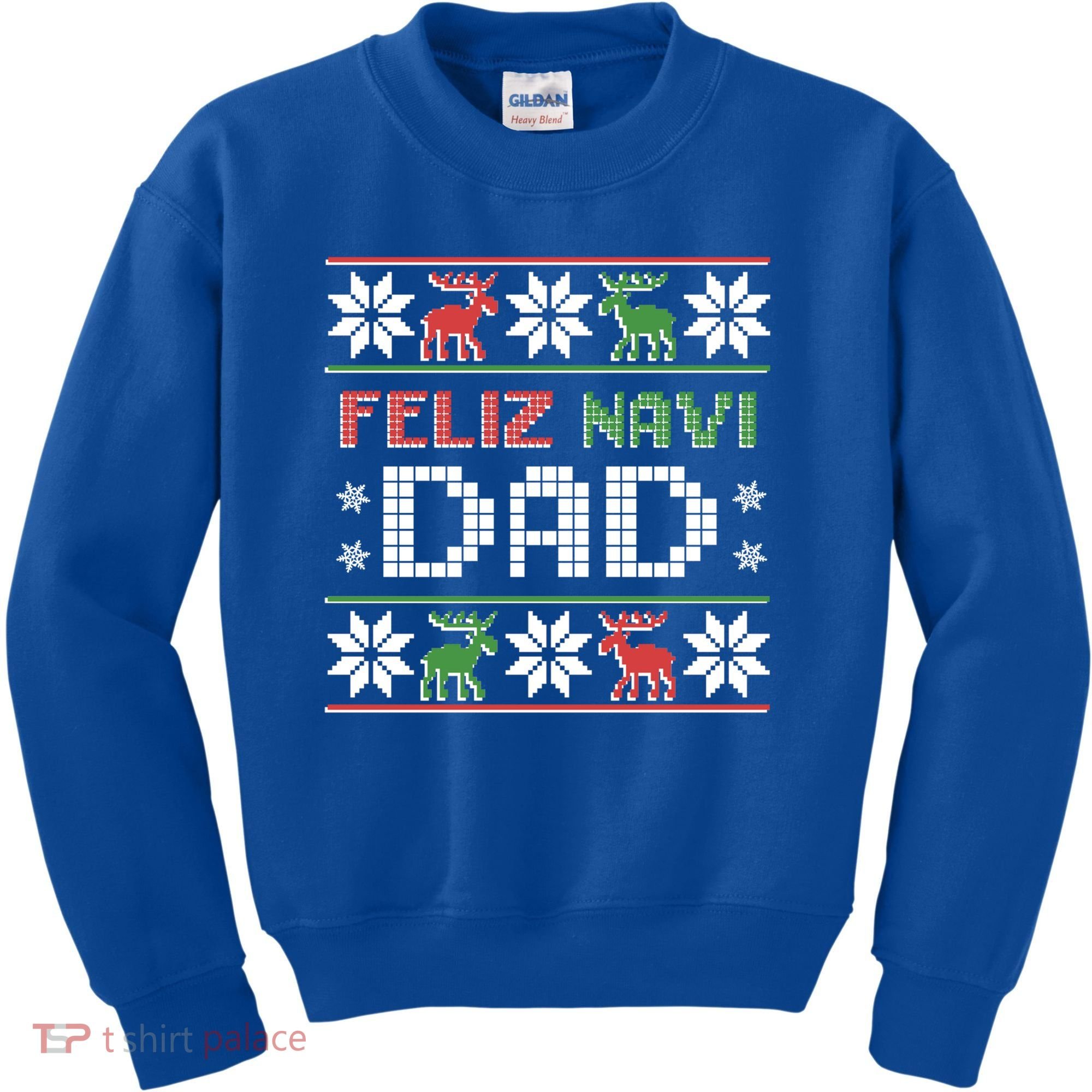 Feliz Navi Dad Navidad Funny Christmas Ugly Father Funny Gift Kids Sweatshirt