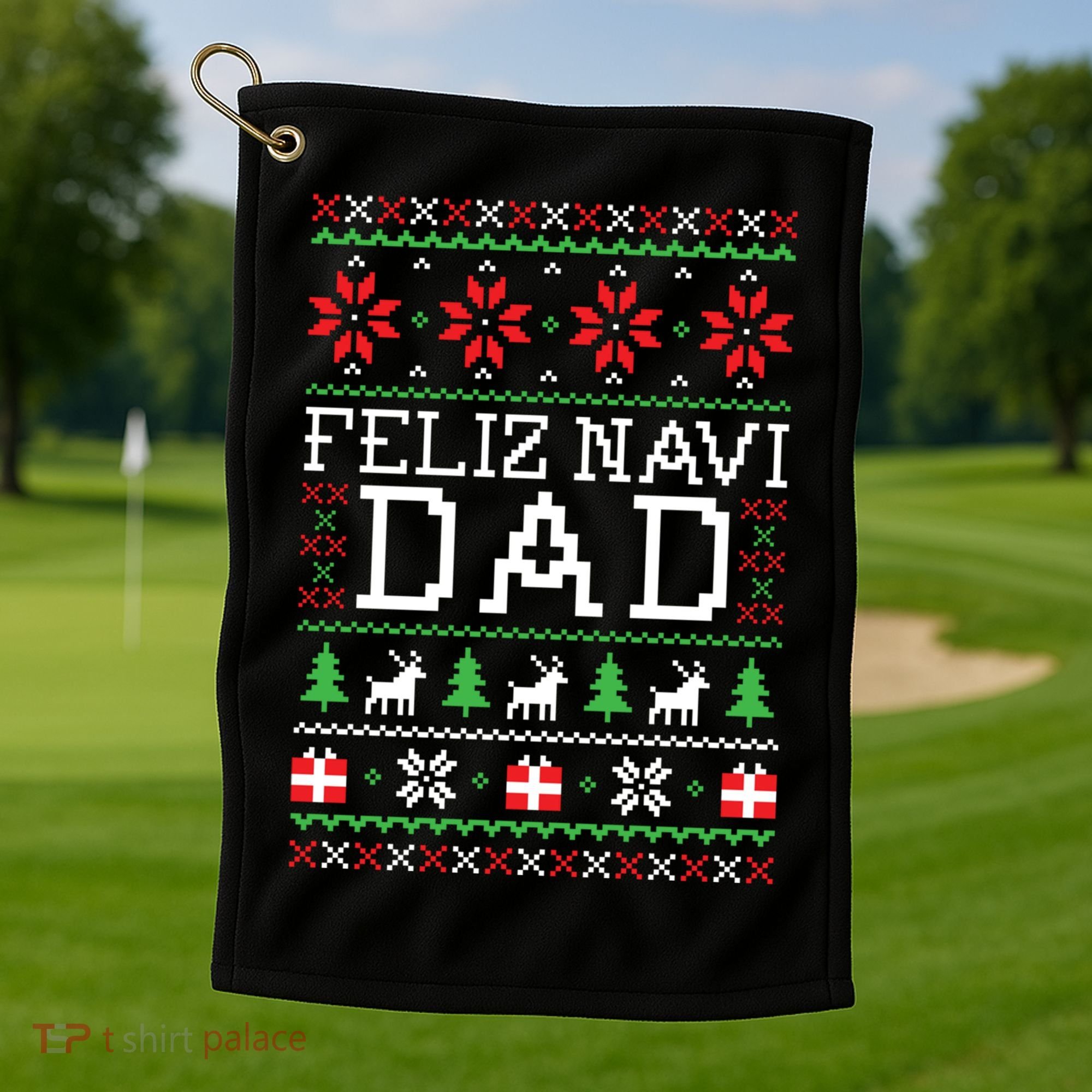 Feliz Navi Dad Ugly Christmas Gift Golf Towel