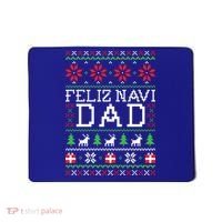 Feliz Navi Dad Ugly Christmas Gift Mousepad thumb 0