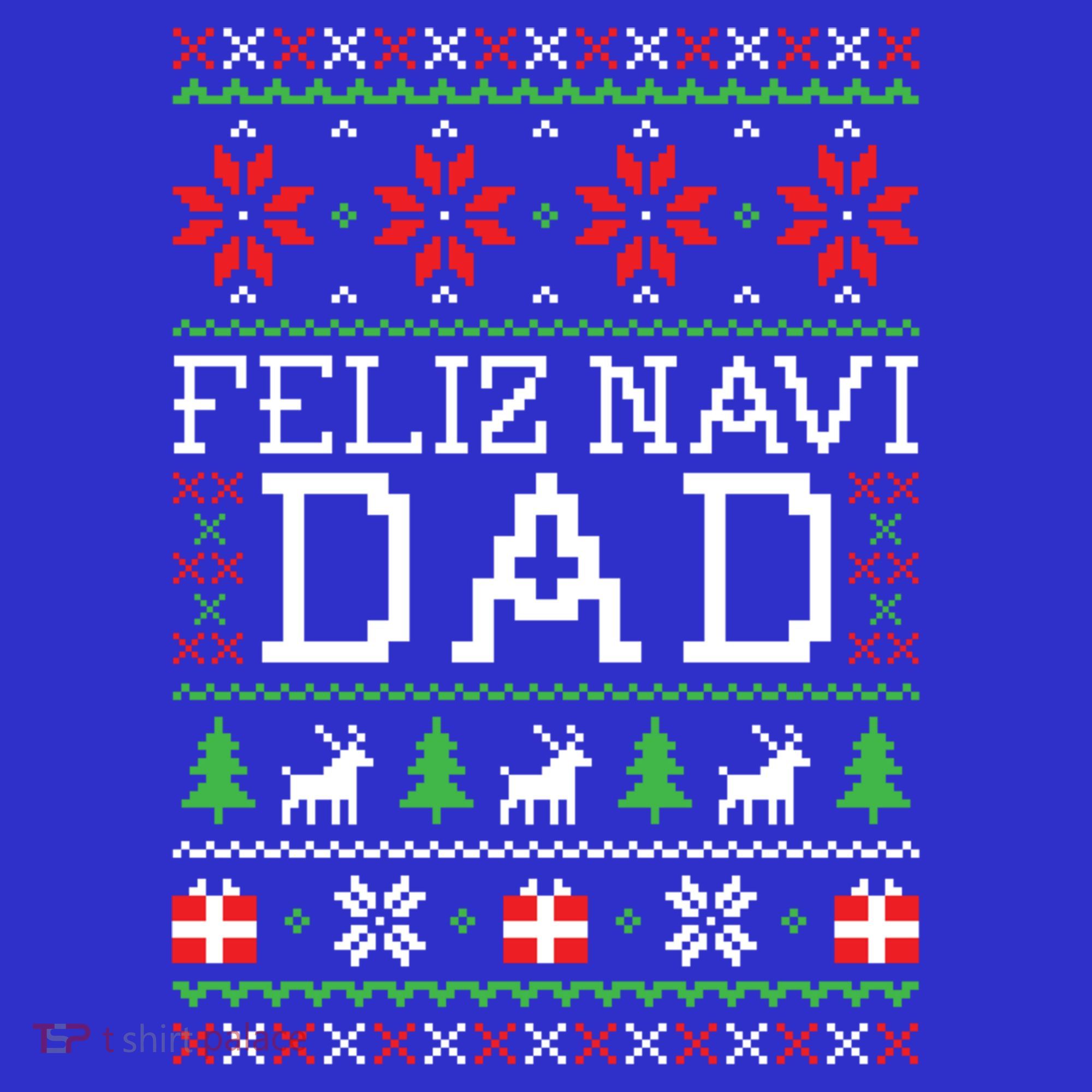 Feliz Navi Dad Ugly Christmas Gift Women's Tank Top