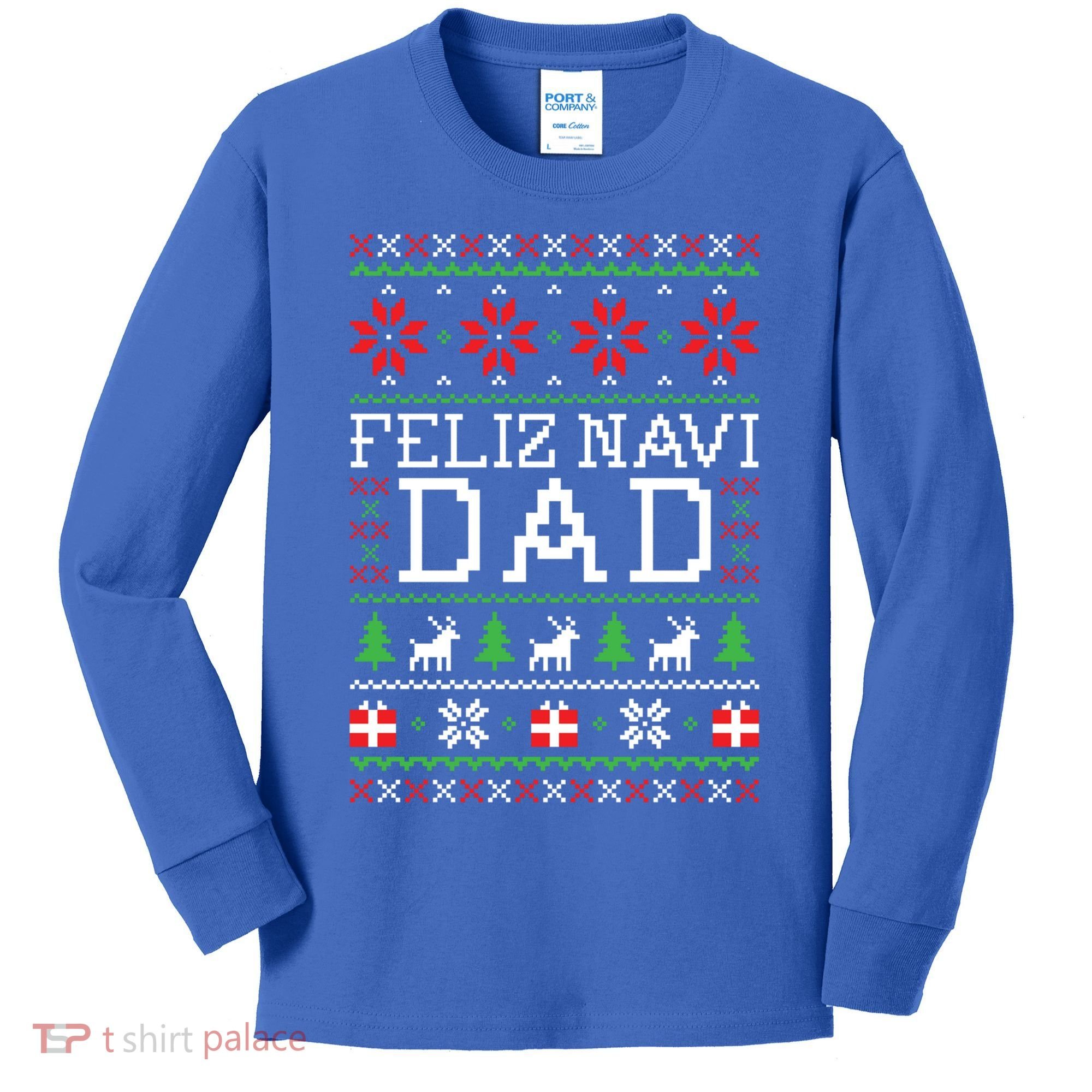 Feliz Navi Dad Ugly Christmas Gift Kids Long Sleeve Shirt