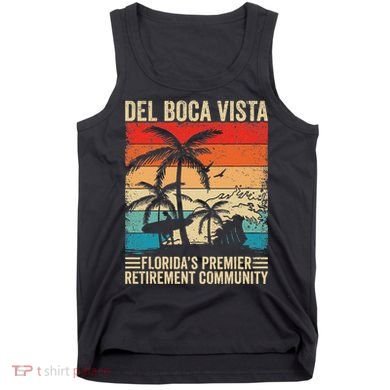 Funny Novelty Design Del Boca Vista Retirement Tank Top