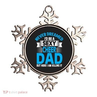 Funny Never Dreamed ID Be A Sexy Cheer Dad Funny Gift Ornament