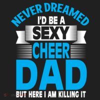 Funny Never Dreamed ID Be A Sexy Cheer Dad Funny Gift Hat thumb 2