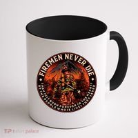 FIREMAN NEVER DIE QUOTES ILLUSTRATION Coffee Mug thumb 1
